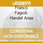 Franco Fagioli: Handel Arias cd