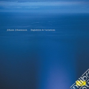 Johann Johannsson - Englaborn & Variations (2 Cd) cd musicale di Johann Johannsson