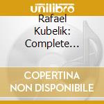 Rafael Kubelik: Complete Recordings On Deutsche Grammophon (66 Cd) cd