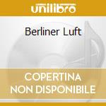 Berliner Luft cd