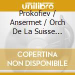 Prokofiev / Ansermet / Orch De La Suisse Romande - Prokofiev: Symphony No.1 / 5 & 6 cd musicale di Prokofiev / Ansermet / Orch De La Suisse Romande