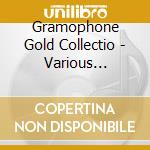 Gramophone Gold Collectio - Various Artists (2 Cd) cd