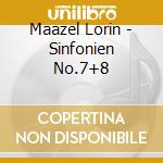 Maazel Lorin - Sinfonien No.7+8 cd