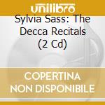 Sylvia Sass: The Decca Recitals (2 Cd)