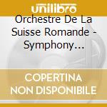 Orchestre De La Suisse Romande - Symphony No.2-4 cd musicale di Orchestre De La Suisse Romande