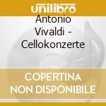 Antonio Vivaldi - Cellokonzerte cd musicale di Vivaldi, A.