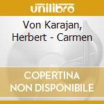 Von Karajan, Herbert - Carmen cd musicale di Von Karajan, Herbert