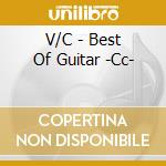 V/C - Best Of Guitar -Cc- cd musicale di V/C