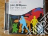 John Williams - Star Wars Suite And Other Film Music cd