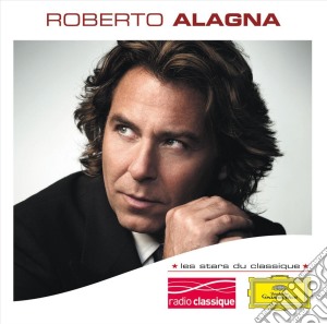 Roberto Alagna: Stars Du Classique cd musicale di Roberto Alagna
