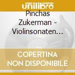 Pinchas Zukerman - Violinsonaten Nr.1-3 cd musicale di Pinchas Zukerman