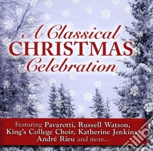 Classical Christmas Celebration (A) cd musicale