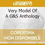 Very Model Of A G&S Anthology cd