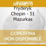 Fryderyk Chopin - 51 Mazurkas