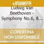 Ludwig Van Beethoven - Symphony No.6, 8 (Cc) cd