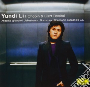 Yundi Li - Chopin & Liszt Recital cd musicale di Fryderyk Chopin / Franz Liszt