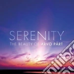 Arvo Part - Serenity: The Beauty Of (2 Cd) cd