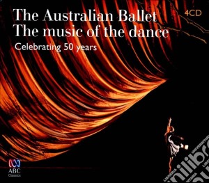 Australian Ballet (The): The Music Of The Dance / Various (4 Cd) cd musicale di Music Of The Dance (The)