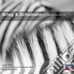 Edvard Grieg / Robert Schumann - Piano Concertos cd
