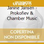 Janine Jansen - Prokofiev & Chamber Music cd