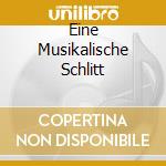 Eine Musikalische Schlitt cd