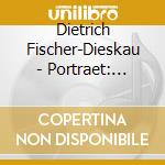 Dietrich Fischer-Dieskau - Portraet: Dietrich Fische cd