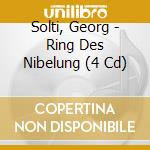 Solti, Georg - Ring Des Nibelung (4 Cd) cd