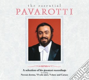 Luciano Pavarotti - Luciano Pavarotti - The Essential P cd musicale