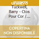 Tuckwell, Barry - Ctos Pour Cor / Symphonie Concertante cd musicale di Tuckwell, Barry
