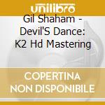 Gil Shaham - Devil'S Dance: K2 Hd Mastering