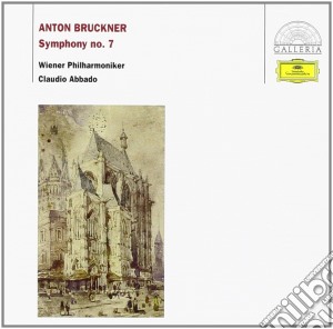 Anton Bruckner - Symphony No. 7 cd musicale di Claudio Abbado