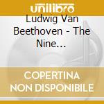 Ludwig Van Beethoven - The Nine Symphonies, Overtures (6 Cd) cd musicale di Monteux, Pierre