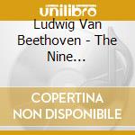 Ludwig Van Beethoven - The Nine Symphonies, Overtures (6 Cd) cd