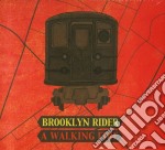 Brooklin Rider - A Walking Fire