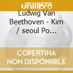 Ludwig Van Beethoven - Kim / seoul Po / chung - concerto No 5 / Symphony No.5 cd