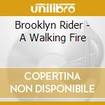 Brooklyn Rider - A Walking Fire cd