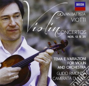 Giovanni Battista Viotti - Violin Concertos Nos. 12 & 25 cd musicale di Duc Romonda/camerata