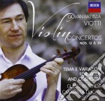Giovanni Battista Viotti - Violin Concertos Nos. 12 & 25