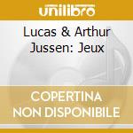 Lucas & Arthur Jussen: Jeux cd musicale di Jussen, Lucas & Arthur