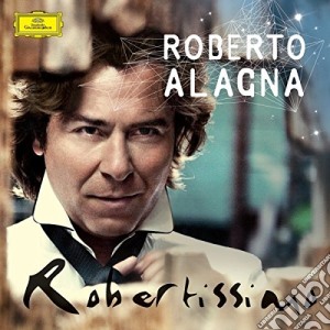 Roberto Alagna: Robertissimo (2 Cd) cd musicale di Alagna, Roberto