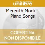 Meredith Monk - Piano Songs cd