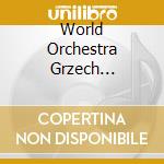 World Orchestra Grzech Piotrowski - Live In Gdansk cd musicale di World Orchestra Grzech Piotrowski
