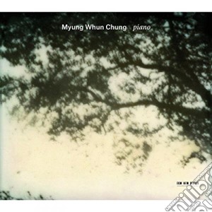 Myung Whun Chung - Piano cd musicale di Myung Whun Chung