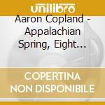 Aaron Copland - Appalachian Spring, Eight Poems cd musicale di Aaron Copland