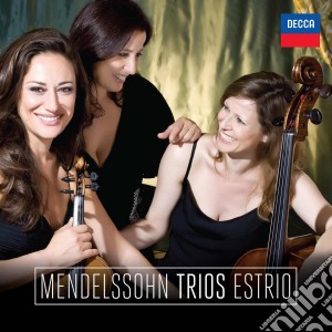 Felix Mendelssohn - Trios - Estrio cd musicale di Estrio