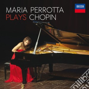 Fryderyk Chopin - Maria Perrotta Plays Fryderyk Chopin - Perrotta cd musicale di Perrotta