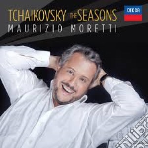 Pyotr Ilyich Tchaikovsky - The Seasons - Maurizio Moretti cd musicale di Moretti