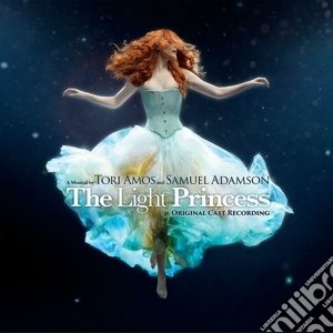Tori Amos - The Light Princess (Original Cast Recording) (2 Cd) cd musicale di Tori Amos