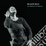 Meredith Monk - On Behalf Of Nature cd