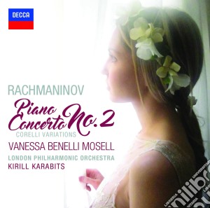 Sergej Rachmaninov - Piano Concerto No. 2, Corelli Variations cd musicale di Mosell Benelli